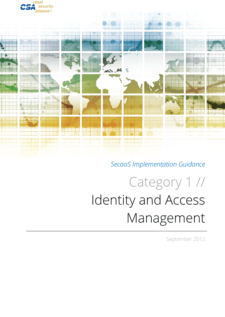 SecaaS Implementation Guidance Category 1 //Identity and Access Management Whitepaper