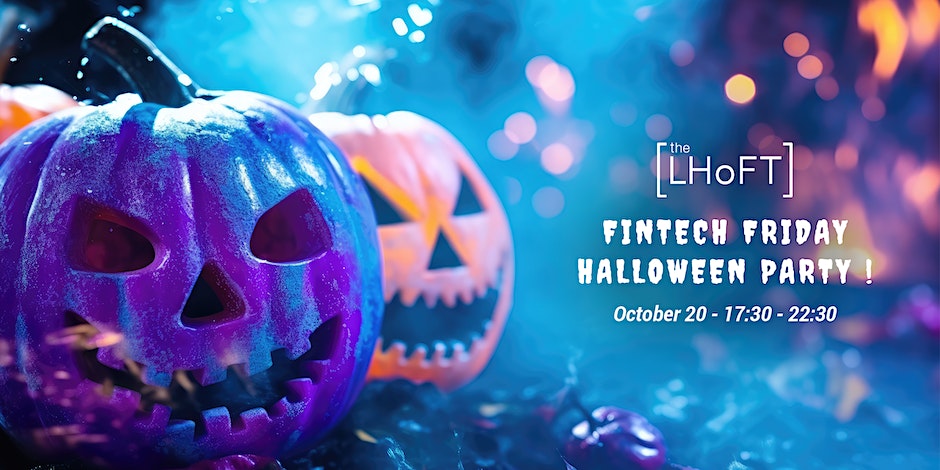 LHoFt - Fintech Friday - Halloween Party 2023